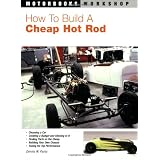 How To Build a Cheap Hot Rod (Motorbooks Workshop)