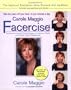 Carole Maggio Facercise (R) (Revised)