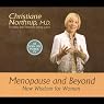 Menopause and Beyond: New Wisdom for Women