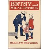 Betsy and Mr. Kilpatrick