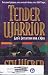 Tender Warrior : God's Intention for Man