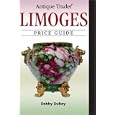 Antique Trader Limoges Price Guide by DebDubay