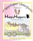 A HappyHoppers® Coloring Book - Volume 1: featuring the HappyHoppers® bunnies by artist Ellen Jareckie