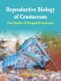 Reproductive Biology of Crustaceans: Case Studies of Decapod Crustaceans