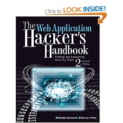 The Web Application Hacker's Handbook: Finding and Exploiting Security Flaws: Discovering and Exploiting Security Flaws