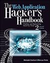 The Web Application Hacker's Handbook: Finding and Exploiting Security Flaws: Discovering and Exploiting Security Flaws