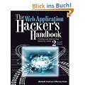 The Web Application Hacker's Handbook: Finding and Exploiting Security Flaws: Discovering and Exploiting Security Flaws