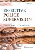 Effective Police Supervision, Sixth Edition
