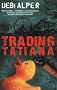 Trading Tatiana