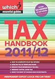 Tax Handbook 2011/12 (Which? Essential Guides)