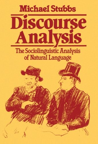 Discourse Analysis The Sociolinguistic Analysis of Natural Language Language in Society631133275