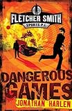 Dangerous games