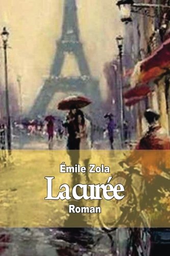La curée (French Edition)