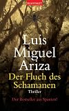 Der Fluch des Schamanen: Thriller (German Edition)