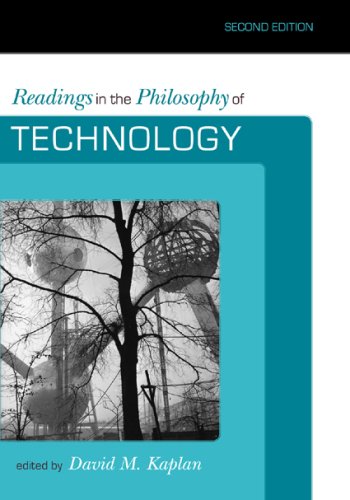 Readings in the Philosophy of Technology Readings in the Philosophy of Technology