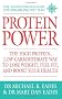 Protein Power: The high protein/low carbohydrate way to lose weight, feel fit, and boost your health