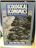 Ecological economics : energy, environment and society