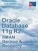 Oracle Database 11g RMAN Backup & Recovery Oracle Database 11g RMAN Backup & Recovery