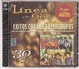 Exitos Con Los Supergrupos "Linera De Oro"