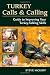 Turkey Calls and Calling: Guide to Improving Your Turkey-Calling Skills