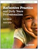 Reflective practice and early years professionalism