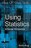 Using statistics : a gentle introduction