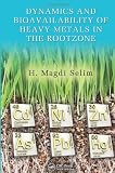 Dynamics and Bioavailability of Heavy Metals in the Rootzone