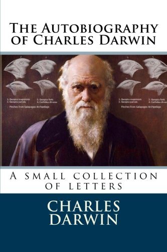 The Autobiography of Charles Darwin