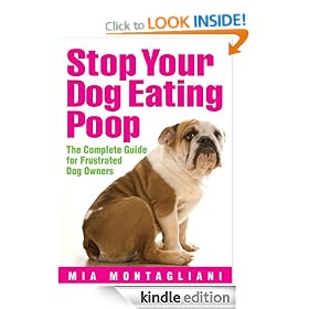 Stop Your Dog Eating Poop: The Complete Guide for Frustrated Dog Owners