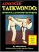Advanced Taekwondo: Sparring and Hapkido Techniques by Adam Gibson