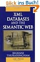 XML Databases and the Semantic Web