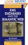 XML Databases and the Semantic Web