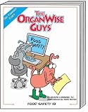The OrganWise Guys: Food Safety 101