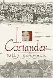 I, Coriander