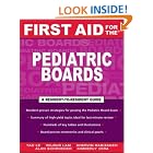 Click here to buy First Aid for the Pediatric Boards (First Aid Series) by  Tao Le, Wilbur Lam, Shervin Rabizadeh, and Alan Schroeder.