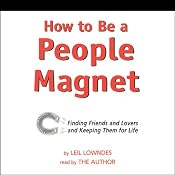How to Be a People Magnet | [Leil Lowndes]