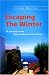 Escaping the Winter by Anne Mustoe ISBN 0753508257