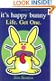It's Happy Bunny: Life, Get One