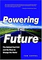 Powering the Future: The Ballard Fuel Cell and the Race to Change the World