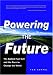 Powering the Future: The Ballard Fuel Cell and the Race to Change the World