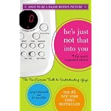 He's Just Not That Into You: The No-Excuses Truth to Understanding Guys (The Newly Expanded Edition)