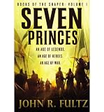 Seven Princes (Books of the Shaper)