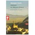 Histoire du Moyen-Orient : De l'Antiquit� � nos jours