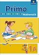 Primo.Mathematik - Ausgabe 2009: Sch�lermaterial 1: Teil A und B. Ausgabe 2009
