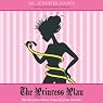 H&ouml;rbuch The Princess Plan: Shrink Your Waist. Expand Your Beauty