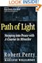 Path of Light: Stepping into Peace with A Course in Miracles