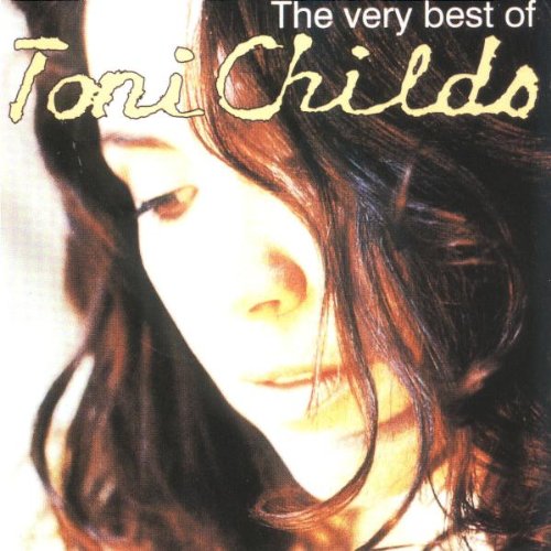 Toni Childs - Very Best Of - Zortam Music
