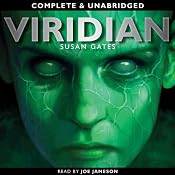 Viridian: Quicksilver, Book 1 | [Susan Gates]
