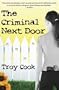 The Criminal Next Door