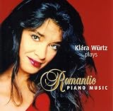 Klára Würtz plays Romantic Piano Music